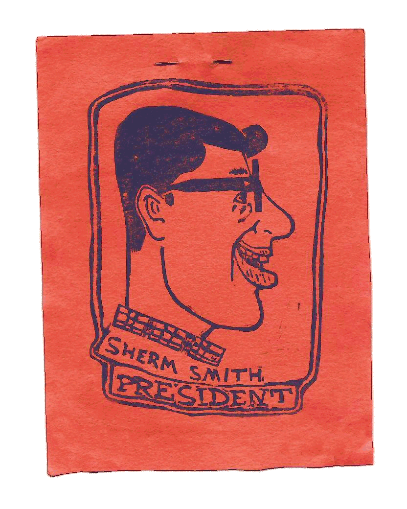 Sherm Smith campaign badge printed on cloth